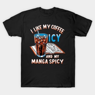 Icy Coffee Spicy Manga Novelty Kawaii Funny Manga T-Shirt